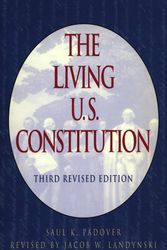 Cover Art for 9780452011472, The Living U.S. Constitution by Saul K. Padover