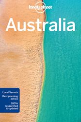Cover Art for 9781786572370, Lonely Planet Australia (Travel Guide) by Lonely Planet