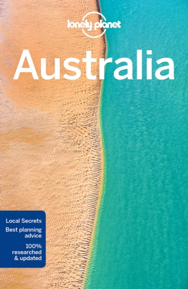 Cover Art for 9781786572370, Lonely Planet Australia (Travel Guide) by Lonely Planet