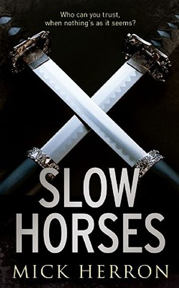 Cover Art for 9781569476437, Slow Horses by Mick Herron
