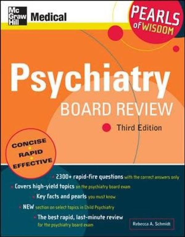 Cover Art for 9780071549714, Psychiatry Board Review by Rebecca A Schmidt