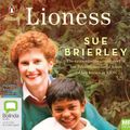 Cover Art for 9781867500711, Lioness by Sue Brierley