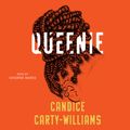 Cover Art for 9781508277972, Queenie by Candice Carty-Williams
