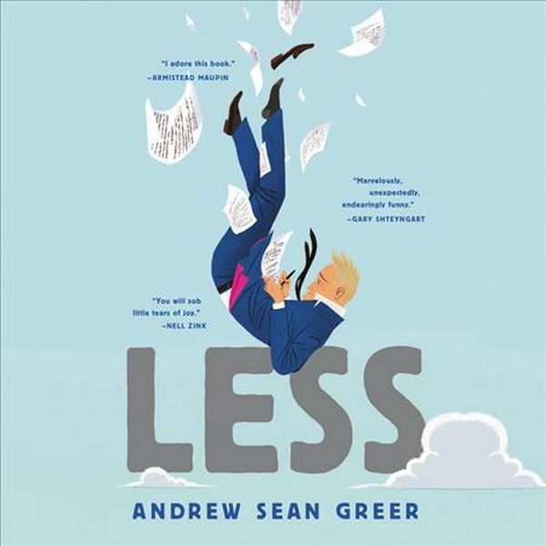 Cover Art for 9781549118708, Less by Andrew Sean Greer