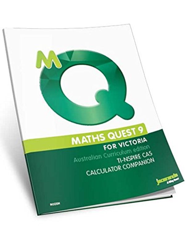 Cover Art for 9780730311737, Maths Quest 9 Australian Curriculum Victorian Edition TI-Nspire Companion by Raymond Rozen, Mark Barnes