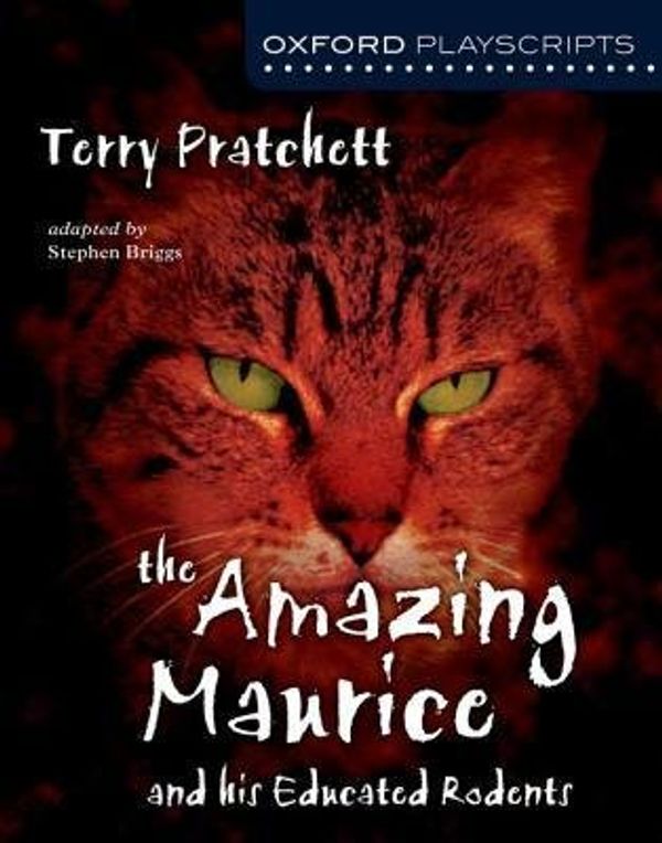 Cover Art for B0140EK1TG, [(Oxford Playscripts: The Amazing Maurice and His Educated Rodents )] [Author: Terry Pratchett] [Apr-2003] by Terry Pratchett