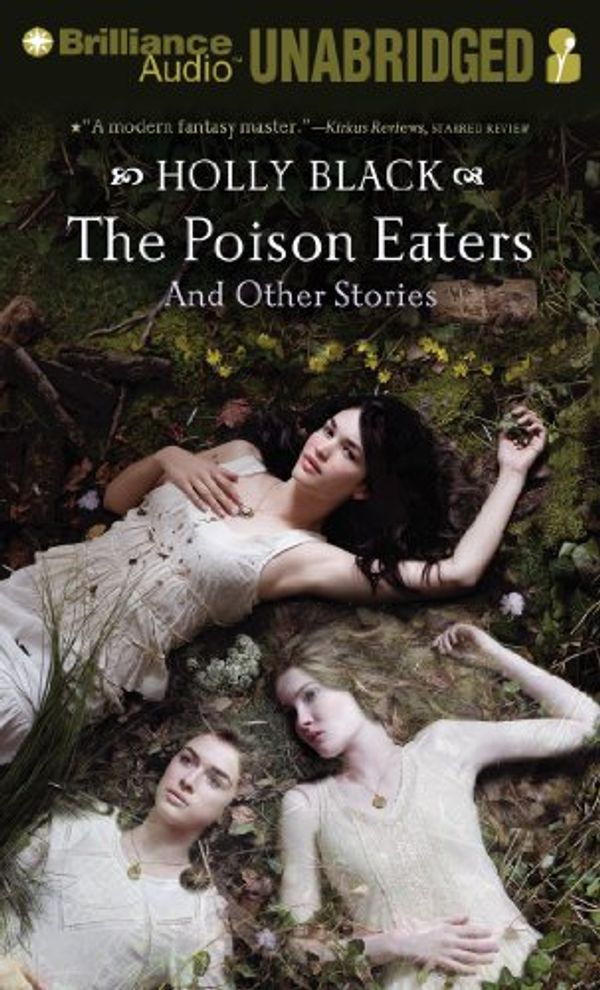 Cover Art for 9781455829699, The Poison Eaters by Holly Black