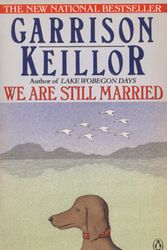 Cover Art for 9780140131567, We Are Still Married by Garrison Keillor