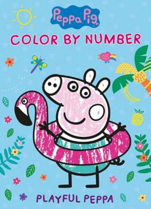 Cover Art for 9781527005679, Peppa Pig Playful Peppa Color by Number by Parragon Books Ltd