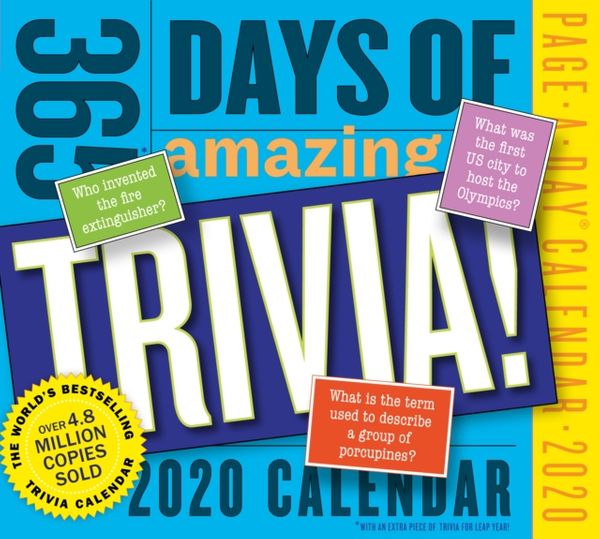 Cover Art for 9781523505883, 365 Days of Amazing Trivia! Page-A-Day Calendar 2020 by Workman Calendars