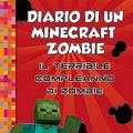 Cover Art for 9788865269930, DIARIO MINECRAFT ZOMBIE 9 by Zack Zombie