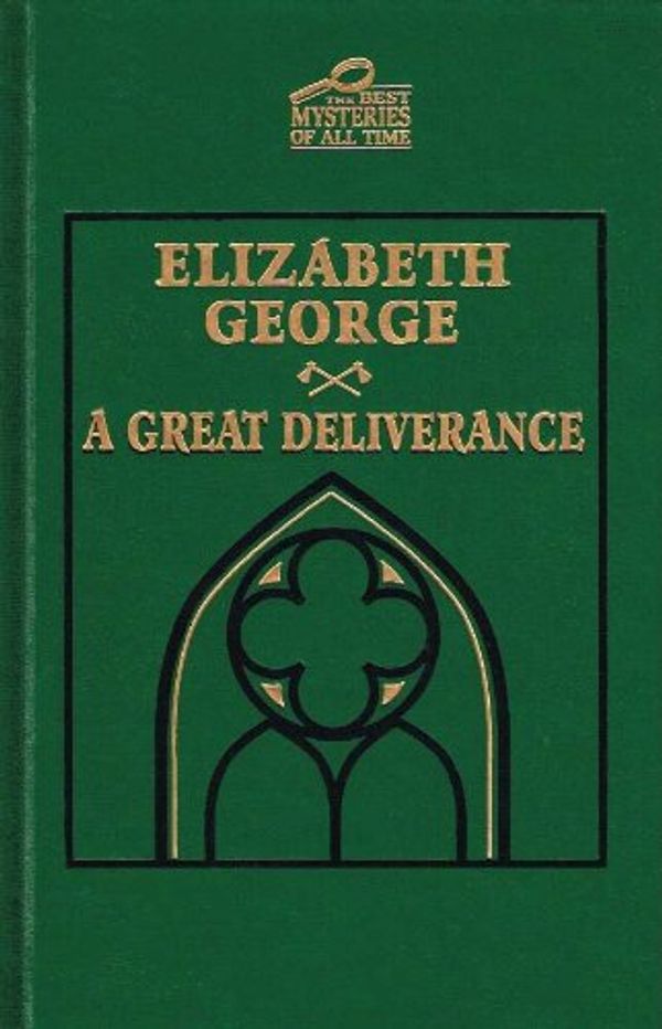Cover Art for B000OELGTG, A Great Deliverance by Elizabeth George