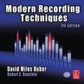 Cover Art for 9780240810690, Modern Recording Techniques by David Miles Huber, Robert E. Runstein