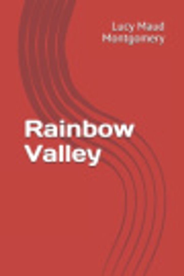 Cover Art for 9798614712785, Rainbow Valley by Lucy Maud Montgomery