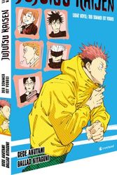 Cover Art for 9782889512591, Jujutsu Kaisen: Light Novels - Band 1 by Gege Akutami