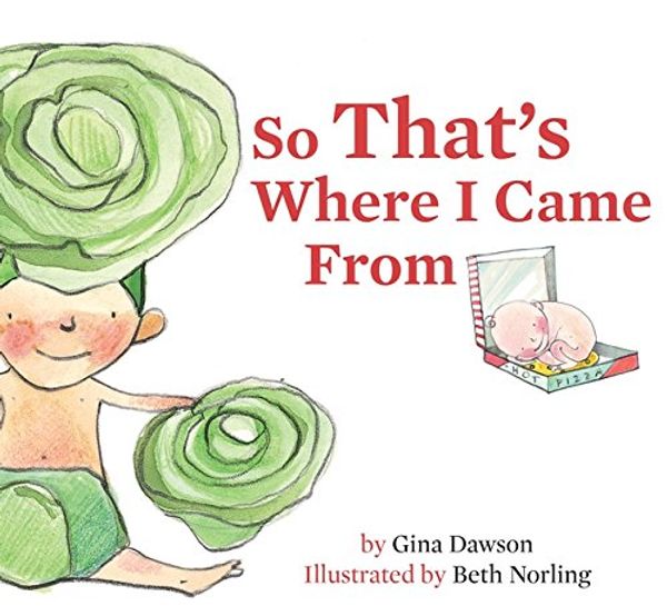 Cover Art for 9781742031019, So That’s Where I Came from by Gina Dawson, Beth Norling