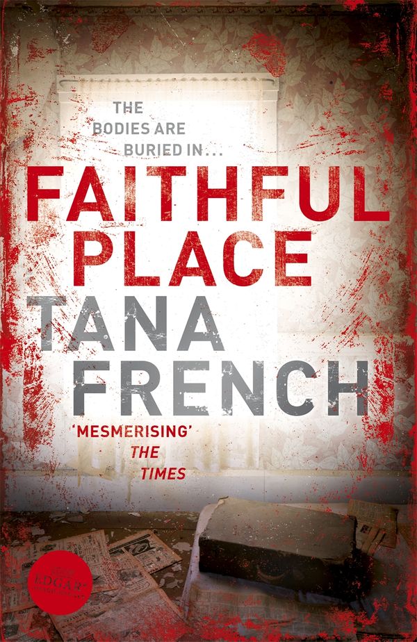 Cover Art for 9781444705089, Faithful Place by Tana French
