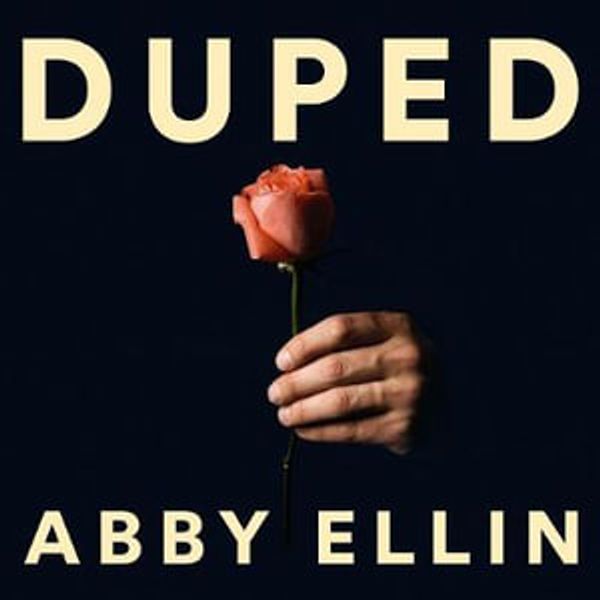 Cover Art for 9781405542647, Duped: Compulsive Liars and How They Can Deceive You by Abby Ellin