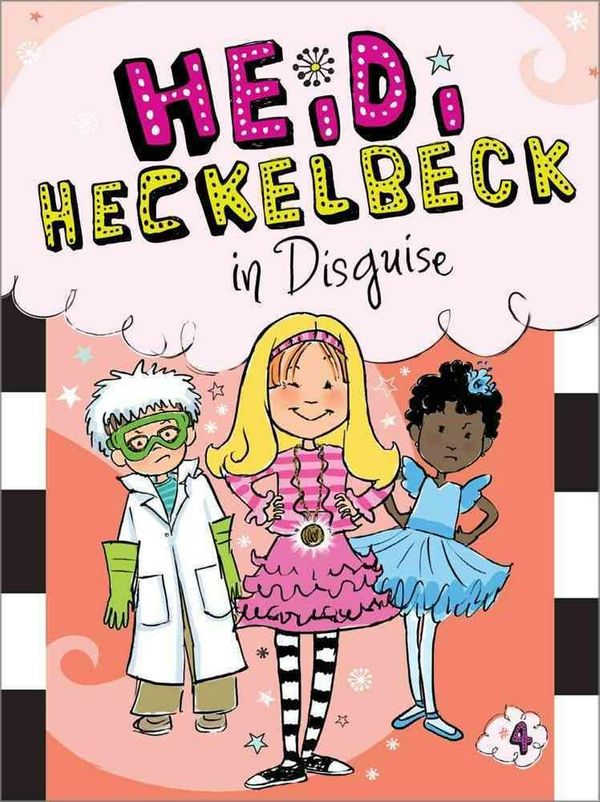 Cover Art for 9781442441699, Heidi Heckelbeck in Disguise by Wanda Coven