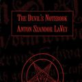 Cover Art for 9780922915118, The Devil’s Notebook by Anton Szandor LaVey