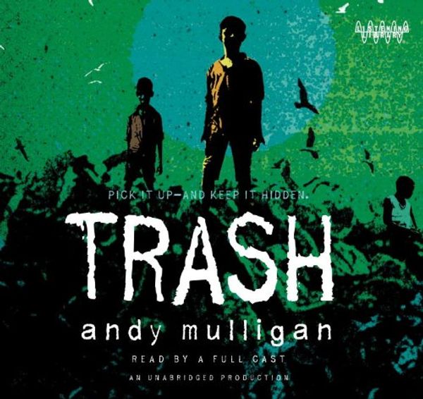 Cover Art for 9780307746795, Trash by Andy Mulligan
