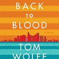 Cover Art for 9781600244681, Back to Blood by Tom Wolfe
