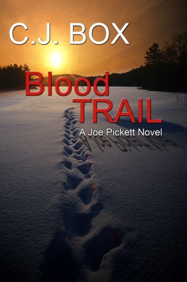 Cover Art for 9781602852464, Blood Trail [Large Print] by C. J. Box