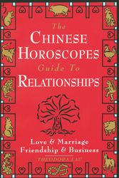 Cover Art for 9780385486408, Chinese Horoscopes Guide to Relationship by Theodora Lau