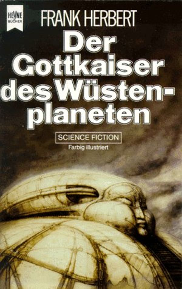 Cover Art for 9783453308428, Der Gottkaiser des Wüstenplaneten by Frank Herbert