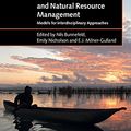 Cover Art for 9781107092365, Decision-Making in Conservation and Natural Resource Management: Models for Interdisciplinary Approaches (Conservation Biology) by Unknown