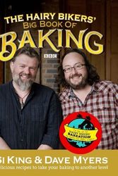Cover Art for B00CF669ZM, The Hairy Bikers' Big Book of Baking by Bikers, Hairy, King, Si, Myers, Dave (2012) by Si King