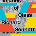 Cover Art for 9781839767951, The Hidden Injuries of Class by Richard Sennett