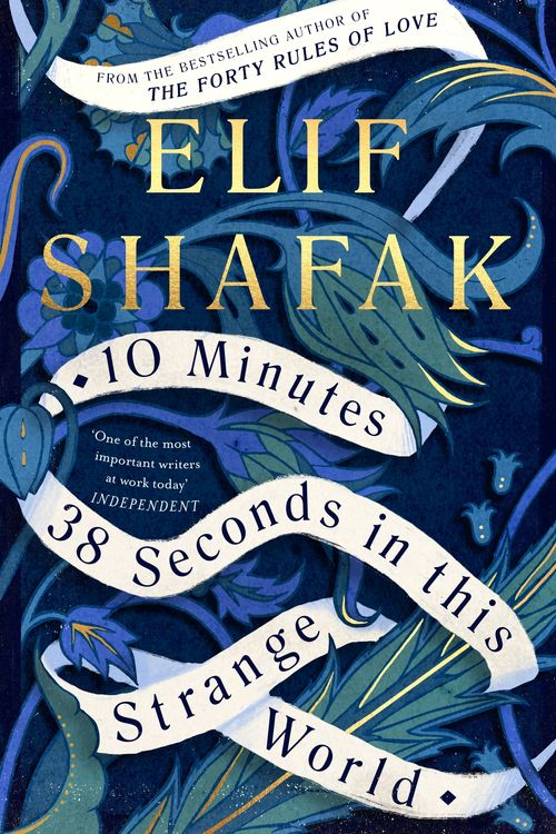 Cover Art for 9780241293867, 10 Minutes 38 Seconds in This Strange World by Elif Shafak
