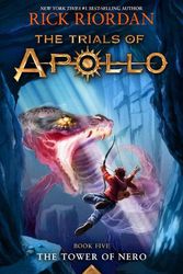 Cover Art for 9781484780671, Trials of Apollo, the Book Five the Tower of Nero (Trials of Apollo, the Book Five) by Rick Riordan