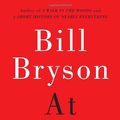 Cover Art for 9780767919388, At Home by Bill Bryson