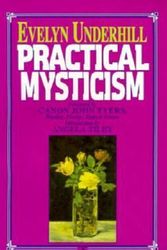 Cover Art for 9780863470363, Practical Mysticism by Evelyn Underhill