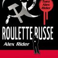 Cover Art for 9782012043855, Alex Rider 10 - Roulette Russe [French] by Anthony Horowitz