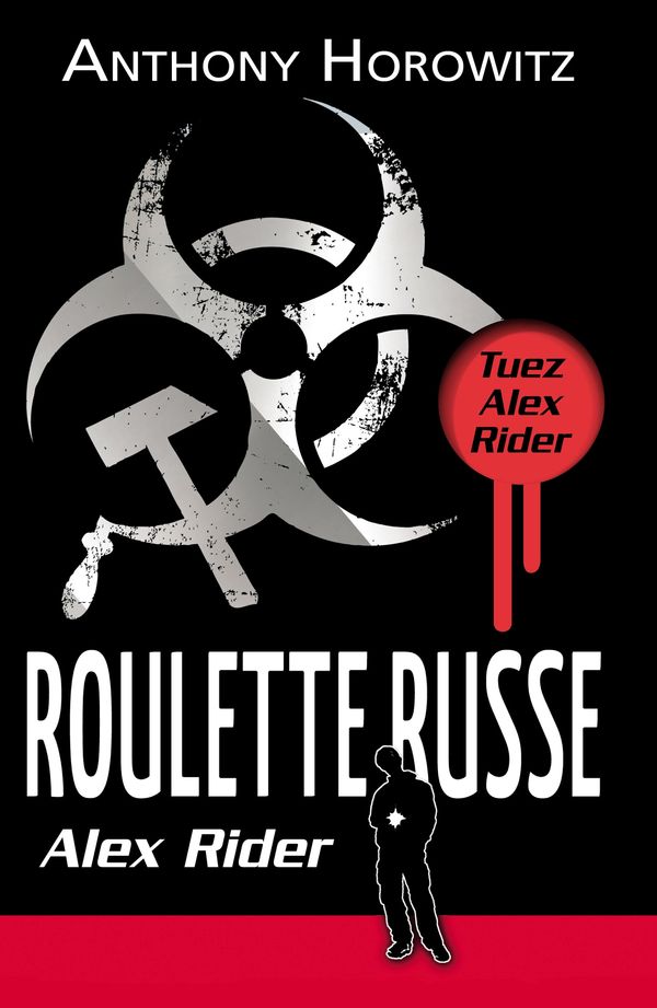 Cover Art for 9782012043855, Alex Rider 10 - Roulette Russe [French] by Anthony Horowitz