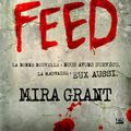 Cover Art for 9782820514905, Feed by Mira Grant