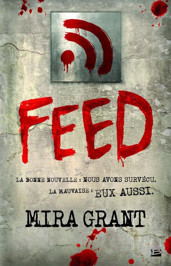 Cover Art for 9782820514905, Feed by Mira Grant