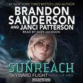 Cover Art for B09G3JN49J, Sunreach: Skyward Flight: Novella 1 by Brandon Sanderson, Janci Patterson