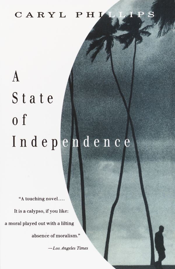 Cover Art for 9780679759300, A State of Independence by Caryl Phillips