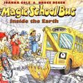 Cover Art for 9780590407595, Inside The Earth (Magic School Bus) [Hardcover] by Joanna Cole
