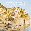 Cover Art for 9781787017313, Lonely Planet Where to Go When Day Planner 2019 by Lonely Planet