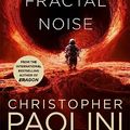 Cover Art for B0BHRQ4W3Y, Fractal Noise by Christopher Paolini