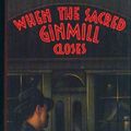 Cover Art for 9785551467625, When the Sacred Ginmill Closes by Lawrence Block