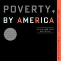 Cover Art for B0B4R1J4R5, Poverty, by America by Matthew Desmond