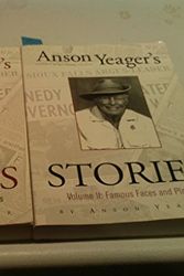 Cover Art for 9780931170775, Anson Yeager's Stories Vols. 1 & 2 : Northern Plains Adventures - Famous Faces and Places by Anson Yeager