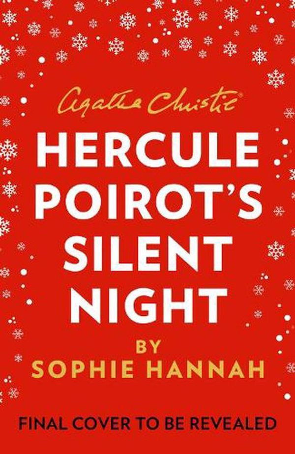 Cover Art for 9780008380793, Hercule Poirot's Silent Night by Sophie Hannah