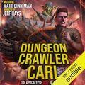 Cover Art for B08V84S4PR, Dungeon Crawler Carl: A LitRPG/Gamelit Adventure by Matt Dinniman